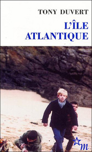Tony Duvert L'île atlantique Editions de Minuit