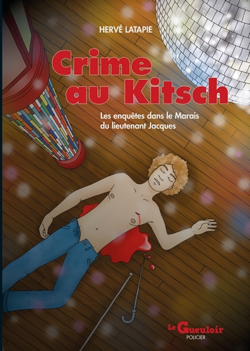 herve latapie crime au kitsch editions le gueuloir