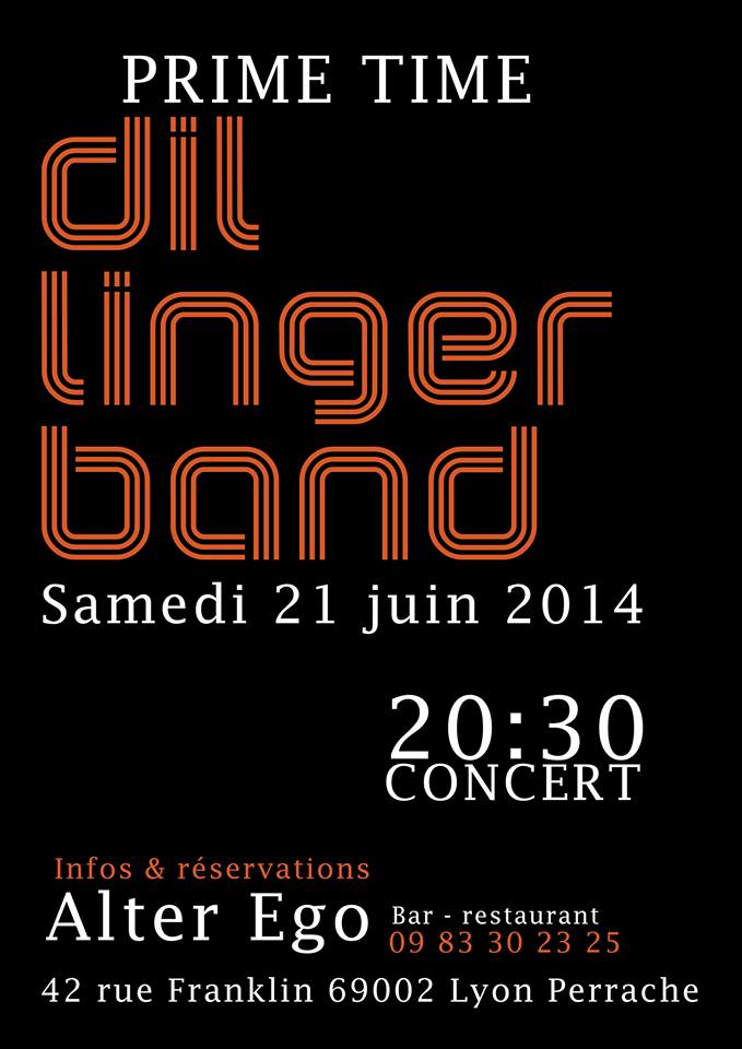 concert dillinger band samedi 21 juin 2014 fete de la musique l'alter ego lyon bar restaurant friendly