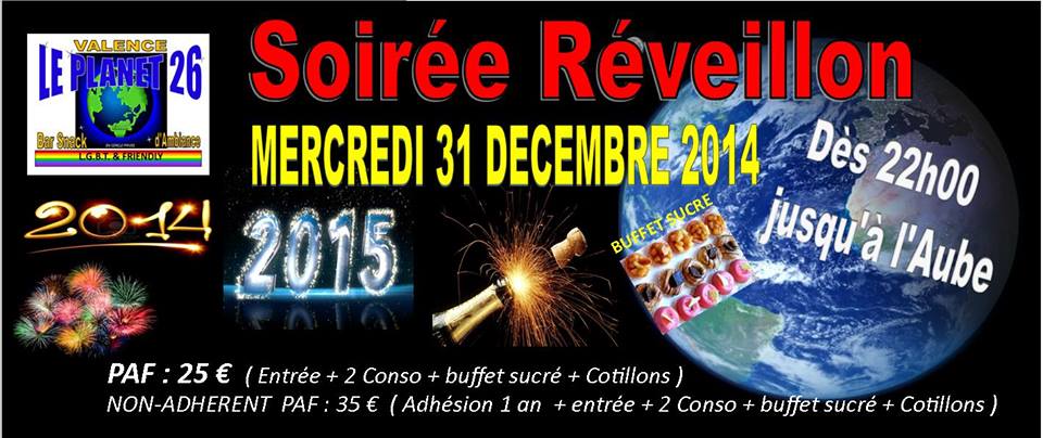 soiree du reveillon planet 26 valence mercredi 31 decembre 2014 heteroclite lyon