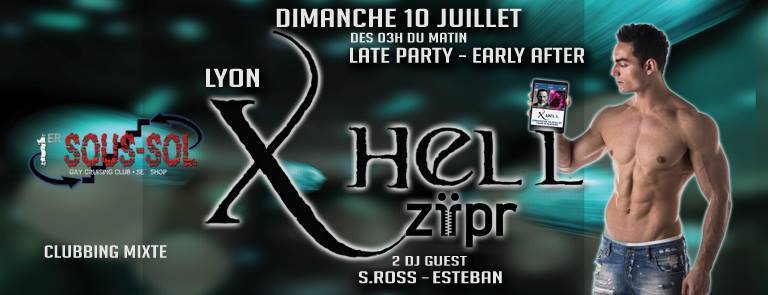 Soirée X-Hell 1er sous-sol Lyon dimanche 10 juillet 2016 seb ross dj esteban