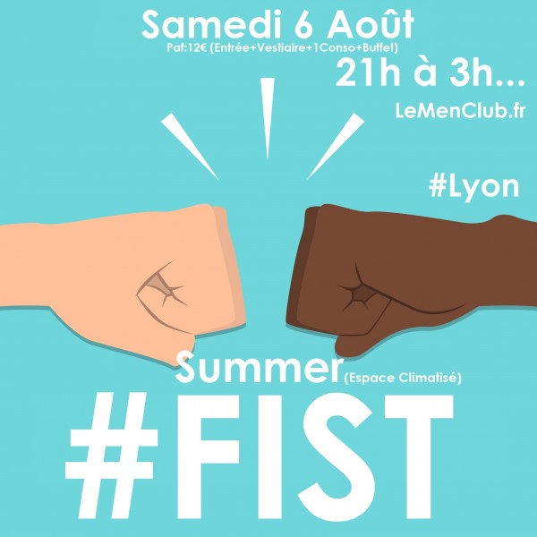 summer-fist-lyon-menclub samedi 6 aout 2016