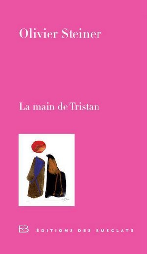 la-main-de-tristan-olivier-steiner-editions-des-busclats