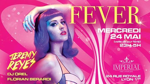 fever sweety edition imperial discotheque mercredi 24 mai 2017