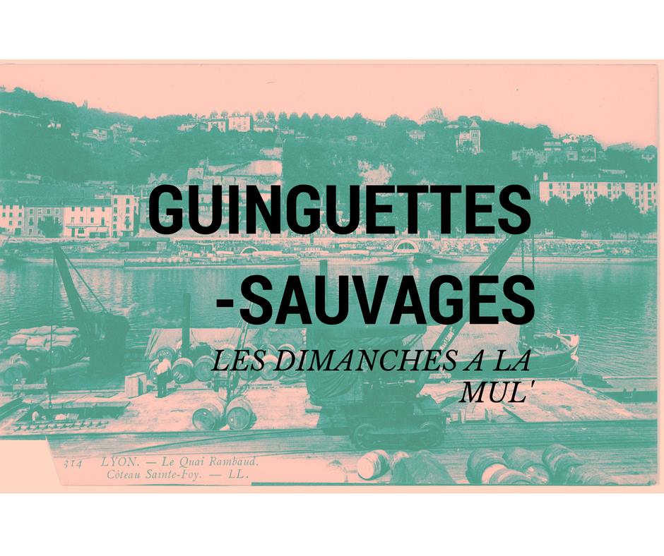 Guinguettes Sauvages