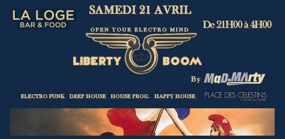 soirée electro liberty boom dj MaD.MArty la Loge célestins 21 avril 21h hétéroclite