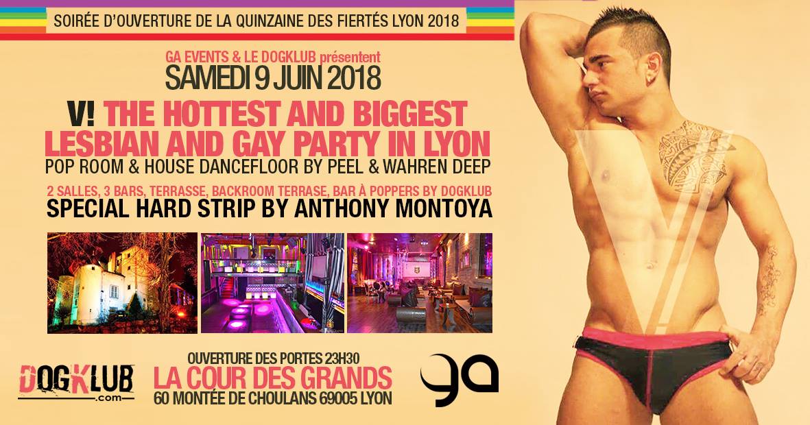 v! the hottest and biggest lesbian and gay party in lyon samedi 9 juin 2018 la cour des grands dogklub hétéroclite