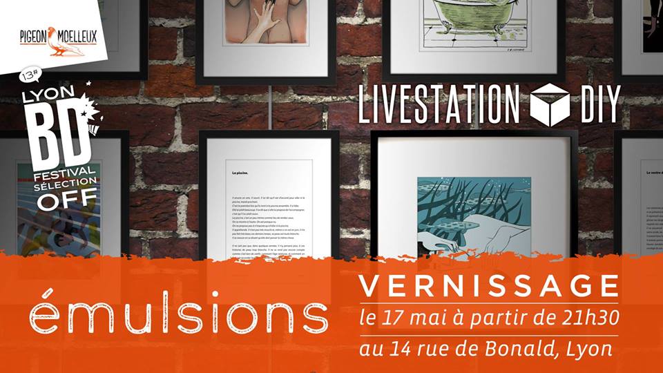 émulsions vernissage livestation diy 17 mai 2018 hétéroclite