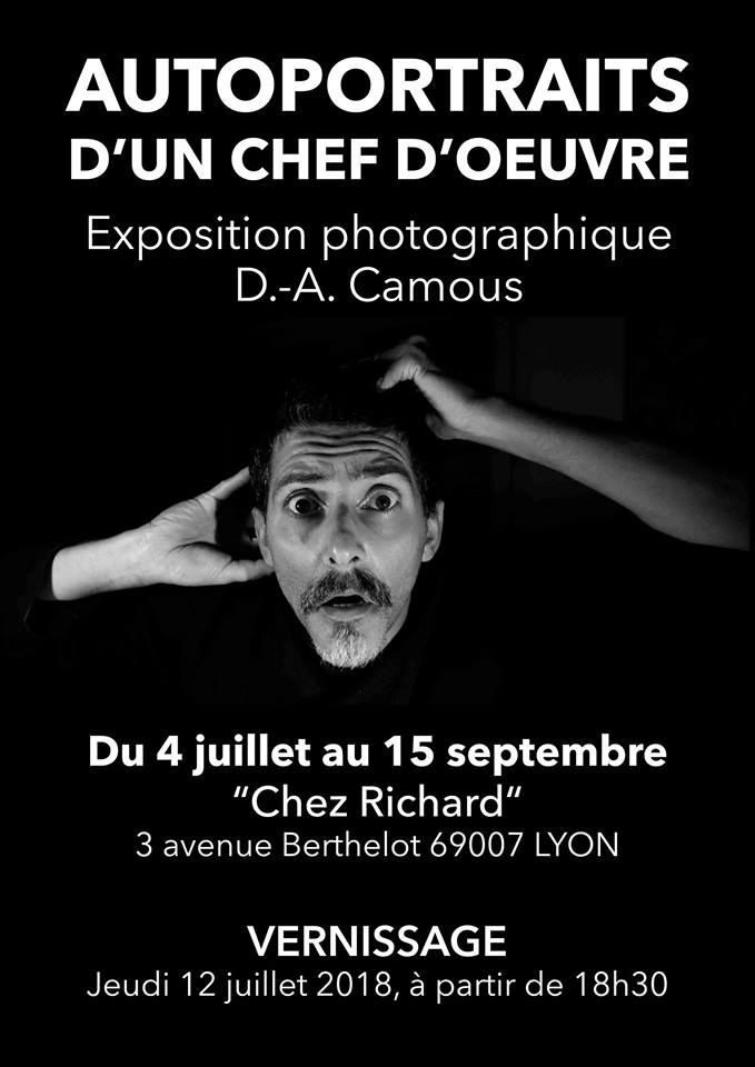 Autoportraits d’un Chef d’œuvre David-André Camous Chez Richard Hétéroclite Lyon